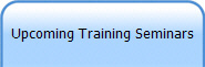 Upcoming Training Seminars